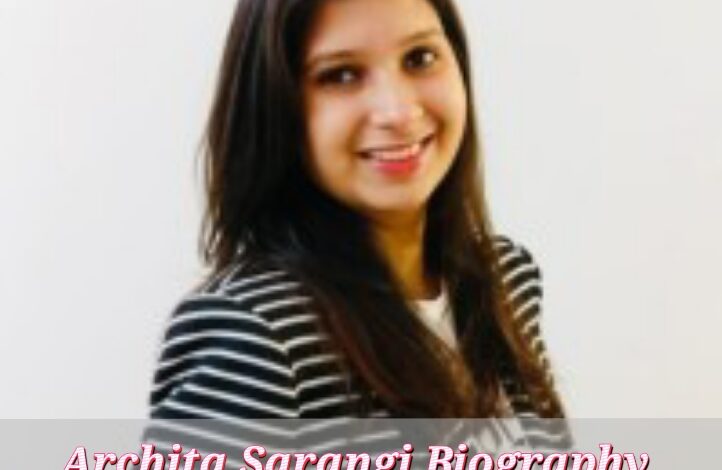 Archita Sarangi Biography