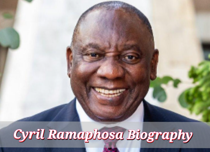Cyril Ramaphosa Biography