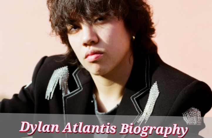 Dylan Atlantis Biography