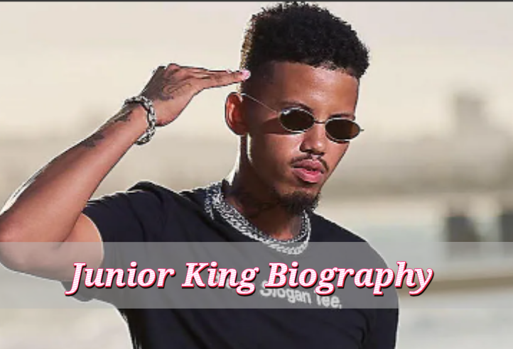 Junior King Biography: Early Life, Age, Career, Recent News and ...