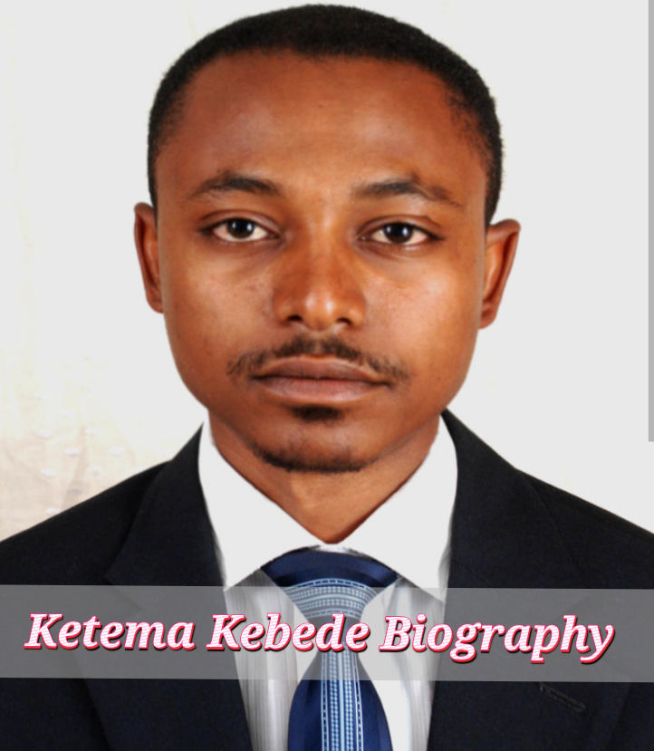 Ketema Kebede Biography