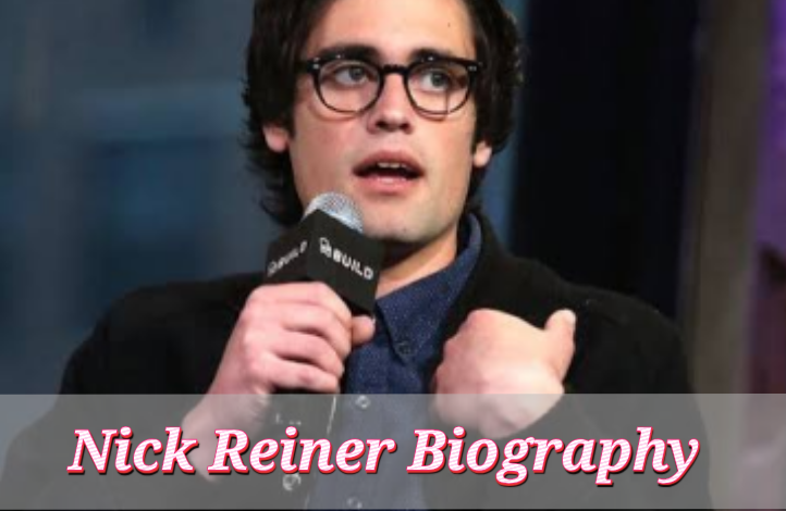 Nick Reiner Biography