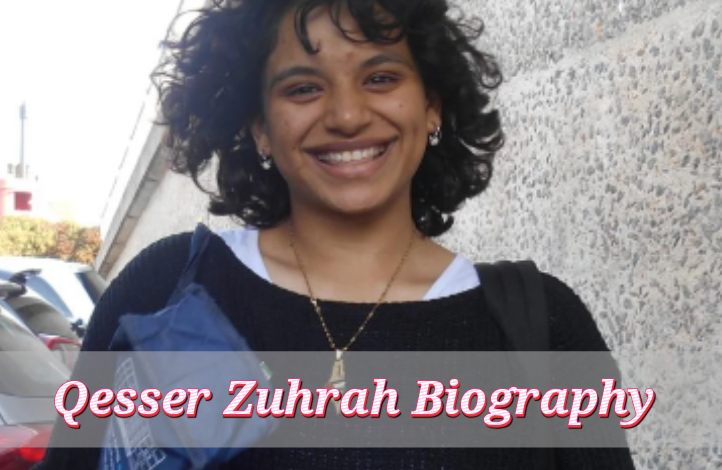 Qesser Zuhrah Biography