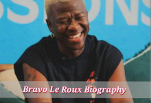 Bravo Le Roux Biography