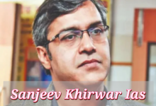 Sanjeev Khirwar Ias Biography